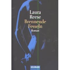 Brennende Fesseln: Roman