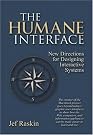 The Humane Interface...
