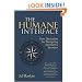 The Humane Interface: New Directions for Designing Interactive Systems