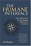 The Humane Interface: New Directions for Designing Interactive Systems