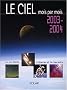 Le Ciel mois par mois : 2003-2004