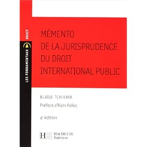 Mémento de la jurisprudence du droit international public