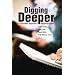 Digging Deeper: A Canadian Reporter's Research Guide