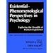 Existential-Phenomenological Perspectives in Psychology: Exploring the Breadth of Human Experience