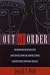 Out of Order: Homosexuality in the Bible and the Ancient Near East