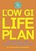 Books : The Low GI Life Plan (Glucose Revolution)