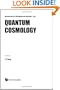 Quantum Cosmology (World Scientific Advanced Series in Astrophysics and Cosmology, Vol 3)