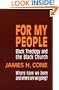 For My People: Black Theology and the Black Church (The Bishop Henry Mcneal Turner Studies in North American Black Religion, Vol. 1)