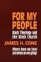 For My People: Black Theology and the Black Church