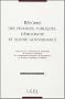 R�formes des finances publiques, d�mocratie et bonne gouvernance : Actes de la 1e Universit� de printemps de Finances Publiques du GERFIP