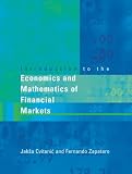 Introduction to the Economics and Mathematics of Financial Markets
