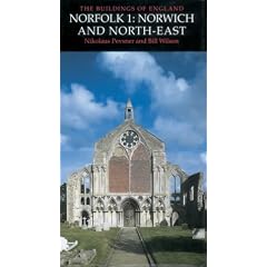 Norfolk: Norwich and North-east v. 1 (Pevsner Architectural Guides: Buildings of England)
