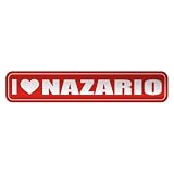  I LOVE NAZARIO  STREET SIGN NAME