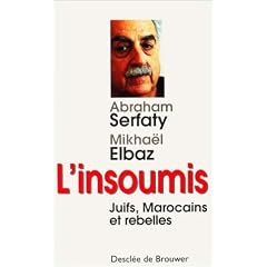 L'Insoumis : Juifs, Marocains et rebelles