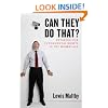 Can They Do That?: Retaking Our Fundamental Rights in the Workplace