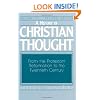 A History of Christian Thought: Volume 3: From the Protestant Reformation to the Twentieth Century (Revised Edition)