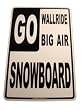 Go Wallride Go Big Air Aluminum Sign in White