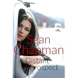 A Distant Prospectby Sean Chapman