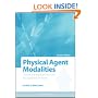 Physical Agent Modalities: Theory and Application for the Occupational Therapist