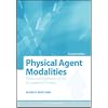 Physical Agent Modalities: Theory and Application for the Occupational Therapist (Bracciano, Physical Agent Modalitites)