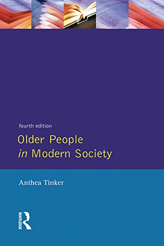 Older People in Modern Society (Longman Social Policy In Britain Series)
