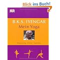 B.K.S. Iyengar, Mein Yoga: Entspannung Fitness Inspiration