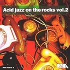 Acid Jazz on the Rocks, Vol. 2 by Various Artists
