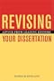 Revising Your Dissertation: Advice from Leading Editors