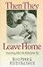 Book Then They Leave Home: Parenting After the Kids Grow Up