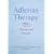 Adlerian Therapy: Theory And Practice