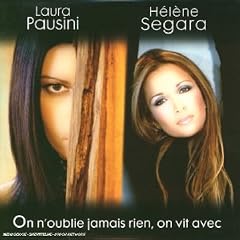 On N'Oublie Jamais Rien On Vit Avec