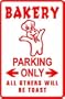 BAKERY PARKING novelty food store NEW sign