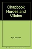 Chapbook heroes and villains