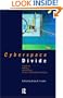 Cyberspace Divide: Equality, Agency and Policy in the Information Society
