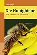 Die Honigbiene - Vom Bienenstaat zur Imkerei