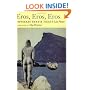 Eros, Eros, Eros: Selected & Last Poems