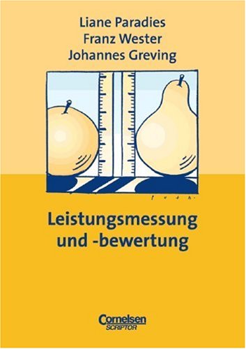 Praxisbuch - Lernkompetenz: Geschichte, Geografie, Politik, Religion: Praxisbuch: Leistungsbemessung und -bewertung