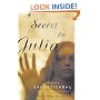 A Secret for Julia: A Novel