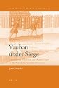 Vauban Under Siege: Engineering Efficiency and Martial Vigor in the War of the Spanish Succession (History of Warfare)