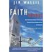 Faith Works: How Faith Based Organizations Are Changing Lives, Neighborhoods, and America