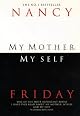 MY MOTHER MY SELF