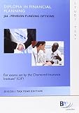 CII Diploma in Financial Planning, for exams in April and July 2011. J04, Pension funding options