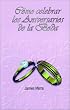 How to Celebrate Wedding Anniversaries