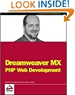 Dreamweaver MX: PHP Web Development (Programmer to Programmer)