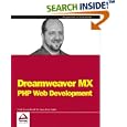 Dreamweaver MX: PHP Web Development (Programmer to Programmer) by  Gareth Downes-Powell, Tim Green, and Bruno Mairlot