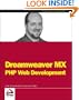 Dreamweaver MX: PHP Web Development (Programmer to Programmer)