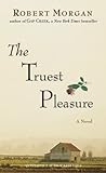 The Truest Pleasure