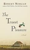 The Truest Pleasure