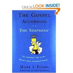 The Gospel According to the "Simpsons": The Spiritual Life of the World's Most Animated Family