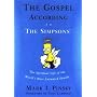 The Gospel According to the "Simpsons": The Spiritual Life of the World's Most Animated Family (Gospel According To...)